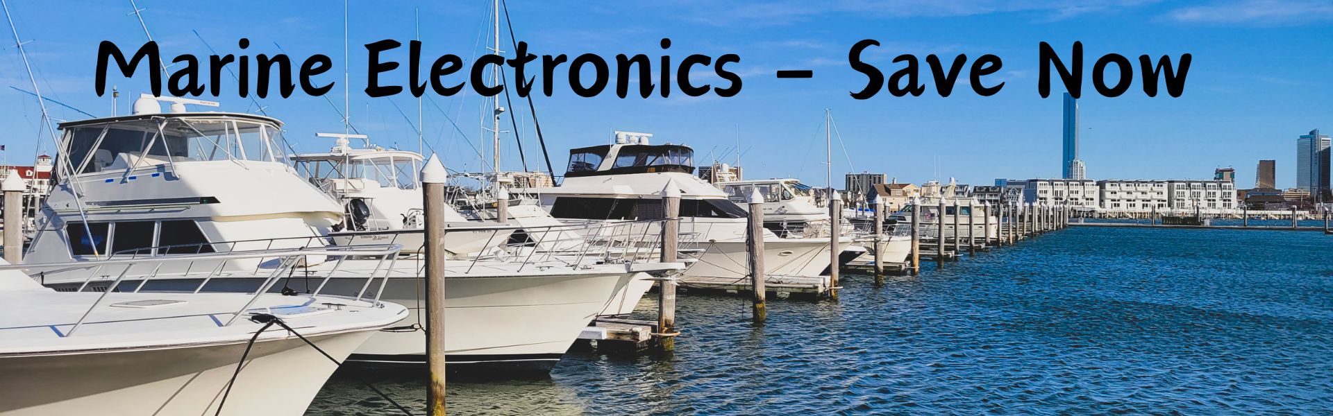 No Sales Tax on Electronics & Marine Gear | Shop Navigation, Lighting & More